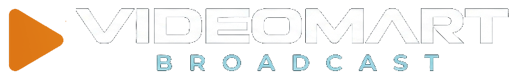 Videomart Broadcast